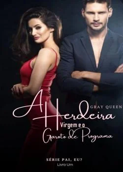 Capa do romance A Herdeira Virgem e o Garoto de Programa