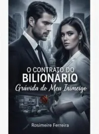 Capa do romance O Contrato do Bilionário: Grávida do Meu Inimigo