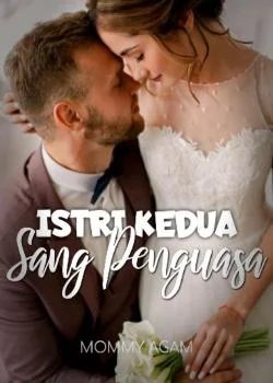 Istri Kedua Sang Penguasa