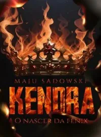 Capa do romance Kendra - O Nascer da Fênix