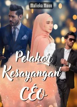 Pelakor Kesayangan CEO