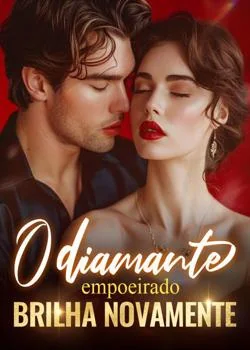 Capa do romance O diamante empoeirado brilha novamente