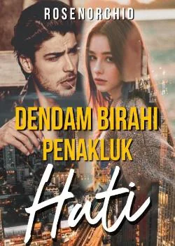 Dendam Birahi Penakluk Hati