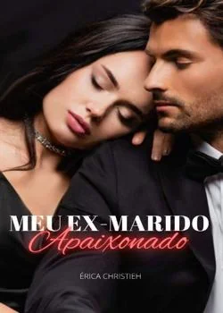 Capa do romance Meu ex marido apaixonado
