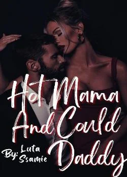 Sampul Novel Hot Mama And Could Daddy