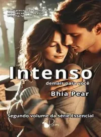 Capa do romance Intenso demais para você - Segundo Livro Duologia Essencial