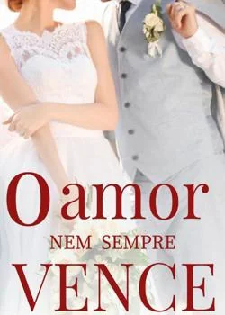 Capa do romance O amor nem sempre vence 