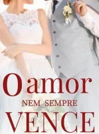 Capa do romance O amor nem sempre vence
