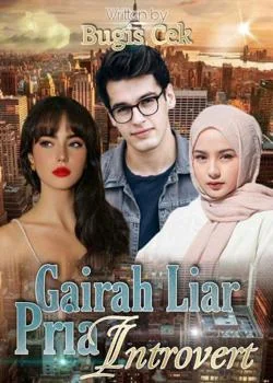 Gairah Liar Pria Introvert 