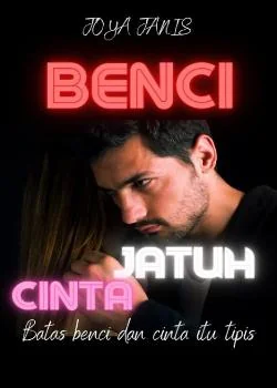 Benci Jatuh Cinta 