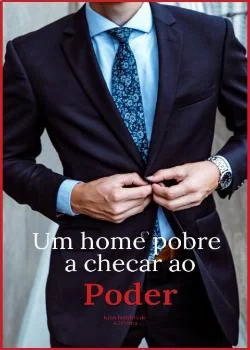 Capa do romance Um homem pobre a chegar ao poder