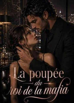 Couverture du roman La poupée du roi de la mafia