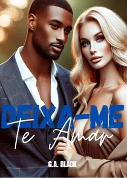 Capa do romance Deixe-Me Te Amar 