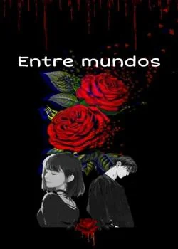 Capa do romance Entre mundos