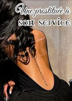 Couverture du roman Une prostituée à son service