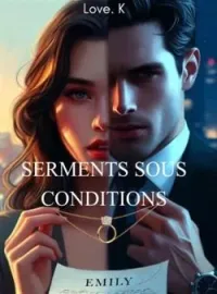 Couverture du roman Serments sous conditions