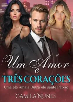 Capa do romance Um amor e três corações 