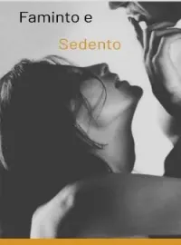 Capa do romance Faminto e sedento