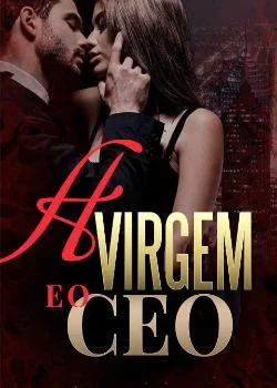 Capa do romance A Virgem e o CEO