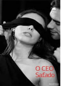 Capa do romance O CEO Safado