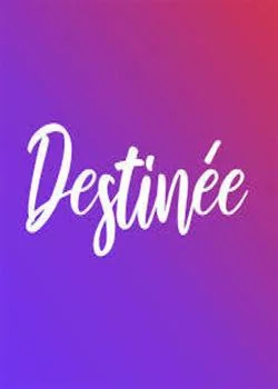 Couverture du roman DESTINÉE (LIFE)