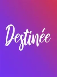 Couverture du roman DESTINÉE (LIFE)