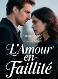 Couverture du roman L'Amour en Faillite