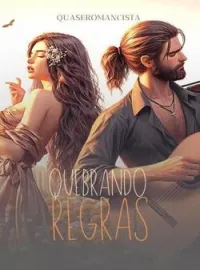Capa do romance Quebrando Regras