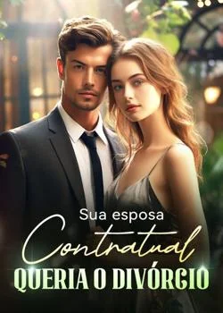 Capa do romance Sua esposa contratual queria o divórcio