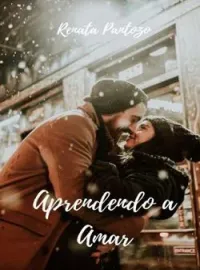 APRENDENDO A AMAR ...
