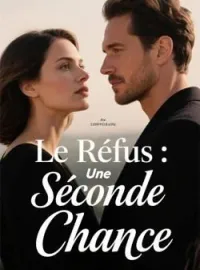 Le Refus: Une Seconde Chance