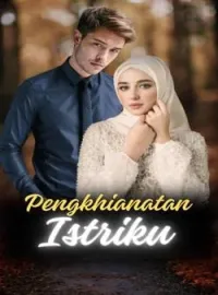 Sampul Novel Pengkhianatan Istriku