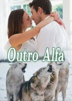 Capa do romance Outro Alfa