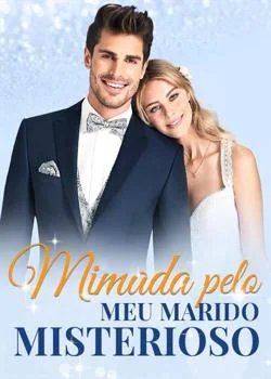 Capa do romance Mimada pelo meu marido misterioso