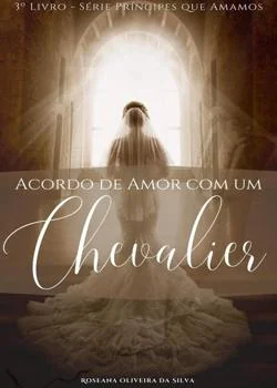 Capa do romance Acordo de amor com um Chevalier