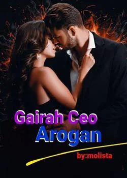 Gairah Ceo Arogan