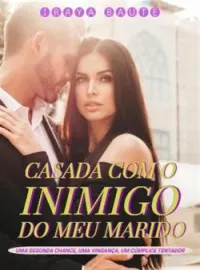 Capa do romance Casada com o Inimigo do meu Marido