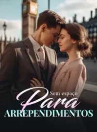 Capa do romance Sem espaço para arrependimentos