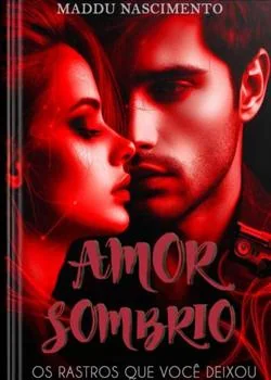 Capa do romance Amor sombrio - os rastros que você deixou