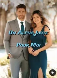 Couverture du roman Un Alpha juste pour moi