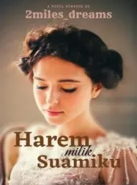 Harem milik Suamiku