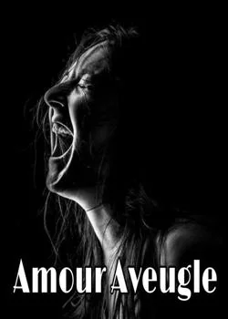 Couverture du roman Amour Aveugle