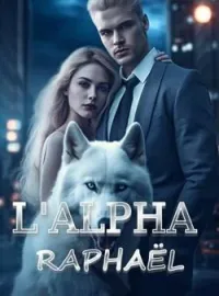 Couverture du roman L'ALPHA RAPHAËL