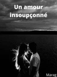 Couverture du roman Un amour insoupçonné