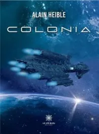 Couverture du roman Colonia