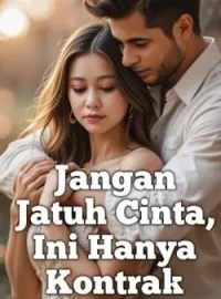 Jangan Jatuh Cinta, Ini Hanya Kontrak