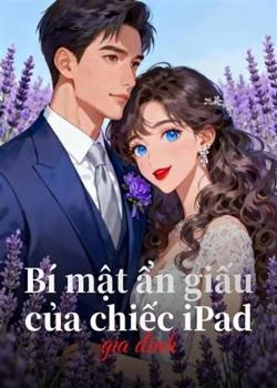 Bìa tiểu thuyết Bí mật ẩn giấu của chiếc iPad gia đình