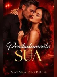Capa do romance Proibidamente Sua