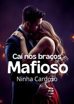 Capa do romance Caí nos Braços de Um Mafioso