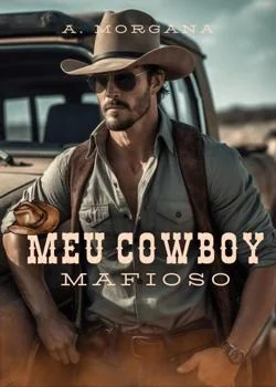 Capa do romance Meu cowboy mafioso